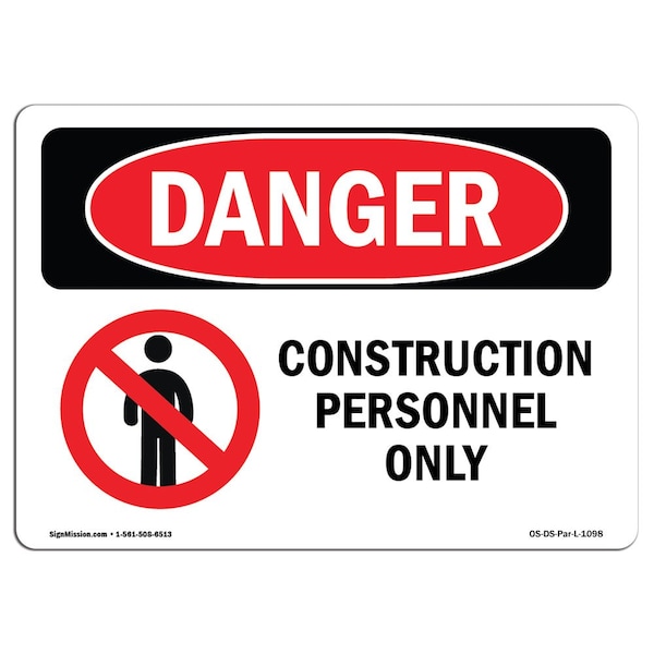 Safety Sign, OSHA Danger, 3.5" Height, 5" Width, Construction Personnel Only, Landscape, 10PK
